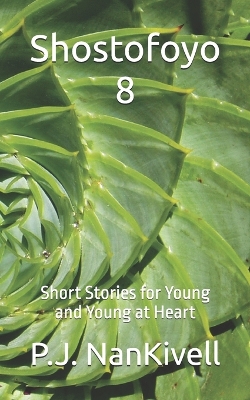 Shostofoyo 8: Short Stories for Young and Young at Heart
