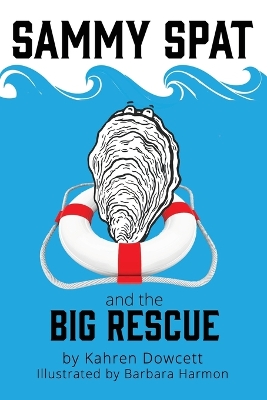 Sammy Spat and the Big Rescue