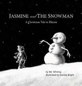 Jasmine and the Snowman: A Christmas Tale in Rhyme