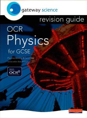 Gateway Science: OCR GCSE Physics Revision Guide
