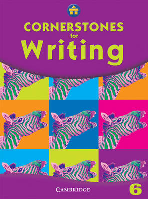 Cornerstones for Writing Year 6 Pupil's Book