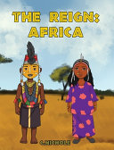 The Reign: Africa