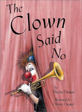 The Clown Said No