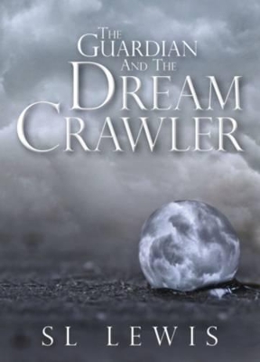 The Guardian and the Dream Crawler