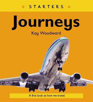 Starters: Journeys