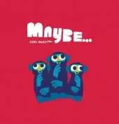 Maybe...: A laugh-out-loud tale of mischievous little monkeys from the winner of the Oscar’s Book Prize