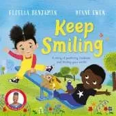 Keep Smiling: A story of positivity and kindness from national treasure Dame Floella Benjamin