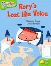 Oxford Reading Tree: Level 7: Snapdragons: Rory's Lost His Voice