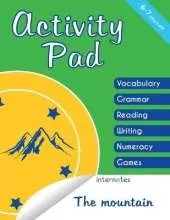Activity pad: 6-7 years old - The mountain - Vocabulary, grammar, reading, writing, numeracy, games