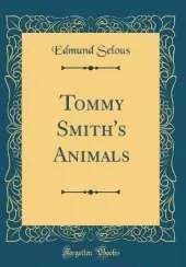Tommy Smith's Animals (Classic Reprint)