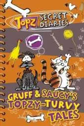 Gruff & Saucy's Topzy Turvy Tales