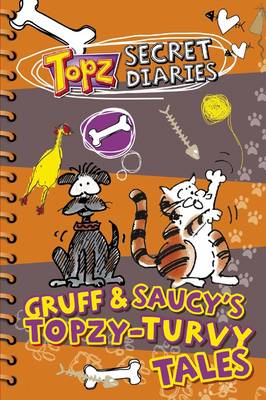 Gruff & Saucy's Topzy Turvy Tales