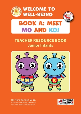 Welcome to Well-Being: Teacher Book A: Meet Mo and Ko