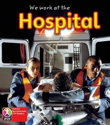 PYP L1 We Work at the Hospital single