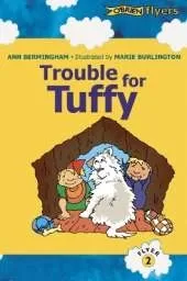 Trouble for Tuffy: A Katie and Ted Story