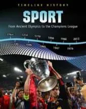 Sport: From Ancient Olympics to the Champions League