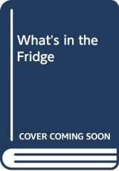 What's in the Fridge?