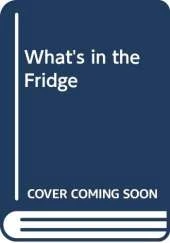 What's in the Fridge?
