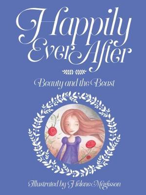Happily Ever After: Beauty and the Beast