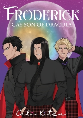Froderick, Gay Son of Dracula