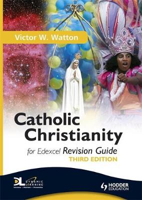 Catholic Christianity Revision Guide Third Edition
