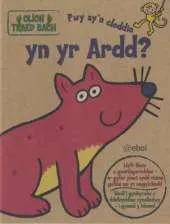 Pwy Sy'n Cloddio Yn Yr Ardd?