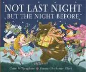 Not Last Night but the Night Before