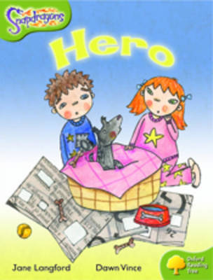 Oxford Reading Tree: Level 7: Snapdragons: Hero