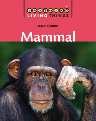 Living Things: Mammal