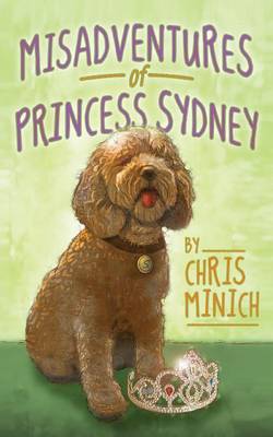 Misadventures of Princess Sydney