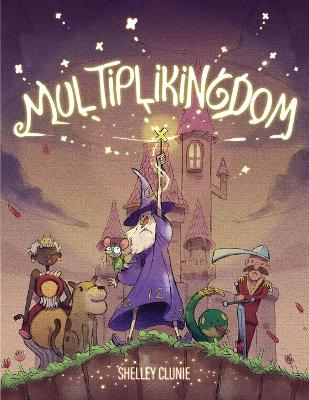 Multiplikingdom: (Revised Edition)
