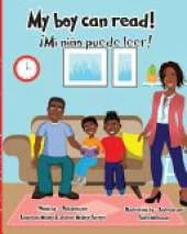 My boy can read!: !Mi nino puede leer!