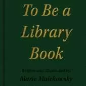 To Be a Library Book