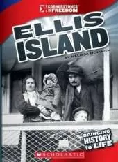 Ellis Island (Cornerstones of Freedom: Third Series)