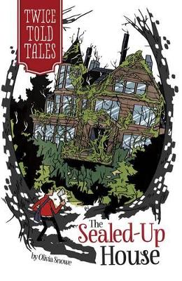The Sealed-Up House