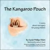 The Kangaroo Pouch: A Story About Surogacy for Young Children