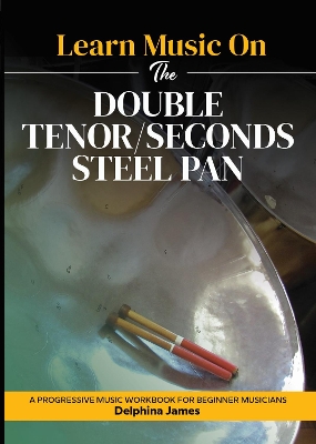 Learn Music On: The Double Tenor/Seconds Steel Pan