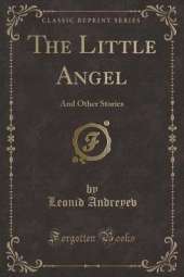 The Little Angel: And Other Stories (Classic Reprint)