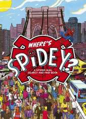 Where's Spidey?: A Marvel Spider-Man search & find book