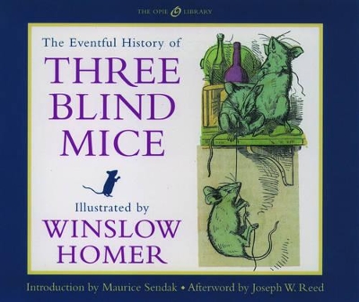 The Eventful History of Three Blind Mice