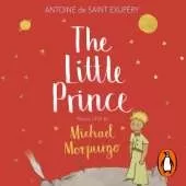 The Little Prince: A new translation by Michael Morpurgo