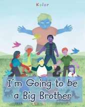 I'm Going to Be a Big Brother