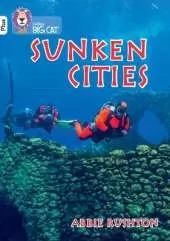 Sunken Cities: Band 10+/White Plus