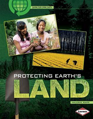 Protecting Earth's Land