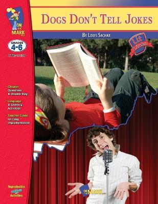 Dogs Don't Tell Jokes, by Louis Sachar Lit Link Grades 4-6