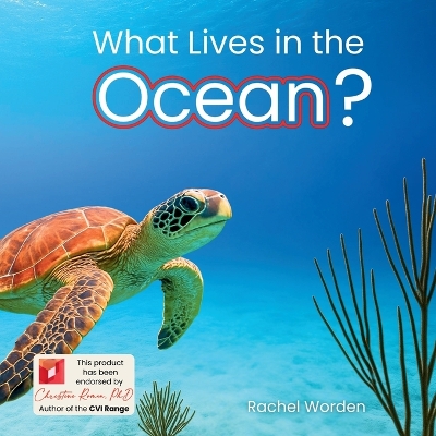 What Lives in the Ocean: A CVI-Friendly Book for Young Readers