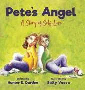 Pete's Angel: A Story of Self-Love