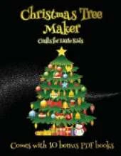 Crafts for Little Kids (Christmas Tree Maker): This book can be used to make fantastic and colorful christmas trees. This book comes with a collection of downloadable PDF books that will help your child make an excellent start to his/her education.