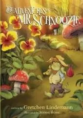 The Adventures of Mr. Schnoozle