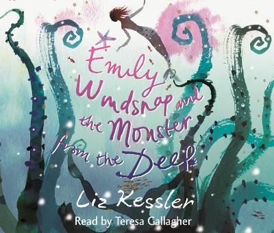 Emily Windsnap and the Monster from the Deep: Book 2